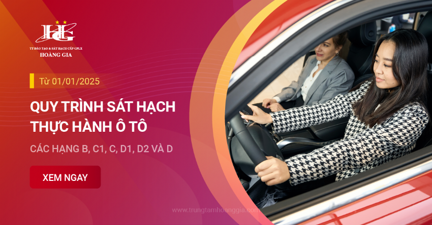 Quy trình sát hạch lái xe lý thực hành hạng B, C1, C, D1, D2, D